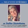 Mluviti stříbro se Stellou Zazvorkovou - Stella Zázvorková - online doručenie Mluviti stříbro se Stellou Zazvorkovou - Stella Zázvorková - online doručenie