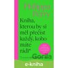 E-kniha Kniha, kterou by si měl přečíst každý, koho máte rádi - Philippa Perry E-kniha Kniha, kterou by si měl přečíst každý, koho máte rádi - Philippa Perry