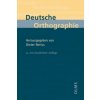 Deutsche Orthographie Deutsche Orthographie