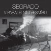 Segrado František: V paralelním vesmíru - CD Segrado František: V paralelním vesmíru - CD