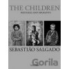 The Children - Sebastião Salgado The Children - Sebastião Salgado