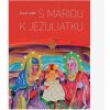 S Máriou k Jezuliatku S Máriou k Jezuliatku