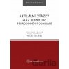 Aktuální otázky nástupnictví při rodinném podnikání - Stanislav Servus Aktuální otázky nástupnictví při rodinném podnikání - Stanislav Servus
