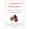 The Longevity Paradox - Steven R. Gundry The Longevity Paradox - Steven R. Gundry