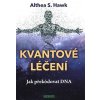 Kvantové léčení - Althea S. Hawk Kvantové léčení - Althea S. Hawk