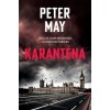 Karanténa - Peter May Karanténa - Peter May