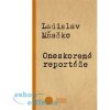 Oneskorené reportáže Ladislav Mňačko