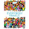 Everybody Travels Everybody Travels