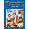Bezpečné dětství - Alena Nevěčná Bezpečné dětství - Alena Nevěčná