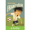 František - Václav Franc