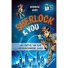 Sherlock & You, Band 1: Das Rätsel um das verschwundene Haus. Ein Rätsel-Krimi von Sherlock & You, Band 1: Das Rätsel um das verschwundene Haus. Ein Rätsel-Krimi von