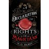 A Declaration of the Rights of Magicians A Declaration of the Rights of Magicians