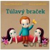 Túlavý braček - Toňa Revajová Túlavý braček - Toňa Revajová