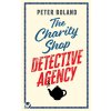 THE CHARITY SHOP DETECTIVE AGENCY an absolutely gripping cozy mystery filled with twists and turns THE CHARITY SHOP DETECTIVE AGENCY an absolutely gripping cozy mystery filled with twists and turns