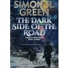 The Dark Side of the Road - Simon R. Green The Dark Side of the Road - Simon R. Green