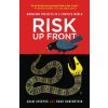 Risk Up Front Risk Up Front