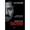 Pablo Escobar: Nenávidený a milovaný Virginia Vallejo Pablo Escobar: Nenávidený a milovaný Virginia Vallejo