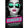 Rumoured - Kelly Mancaruso Rumoured - Kelly Mancaruso
