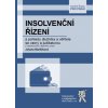 Insolvenční řízení z pohledu dlužníka a věřitele se vzory a judikaturou 8 vydání - Maršíková Jolana Insolvenční řízení z pohledu dlužníka a věřitele se vzory a judikaturou 8 vydání - Maršíková Jolana