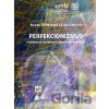 Perfekcionizmus v kontexte sociálnych dimenzí osobnosti - Beata Žitniaková Gurgová Perfekcionizmus v kontexte sociálnych dimenzí osobnosti - Beata Žitniaková Gurgová