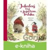 E-kniha Jahodový čaj v jazvečom brlohu - Eulália Canal E-kniha Jahodový čaj v jazvečom brlohu - Eulália Canal