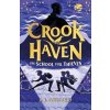 Crookhaven: The School for Thieves - J.J. Arcanjo Crookhaven: The School for Thieves - J.J. Arcanjo