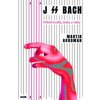 J SS Bach - Martin Goodman J SS Bach - Martin Goodman