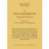 metamorfosi terapeutica. Principi di programmazione neurolinguistica (Richard Bandler,John Grinder)(Brožovaná) metamorfosi terapeutica. Principi di programmazione neurolinguistica (Richard Bandler,John Grinder)(Brožovaná)