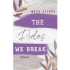 The Rules We Break (Katrin Reichardt)(Brožovaná) The Rules We Break (Katrin Reichardt)(Brožovaná)