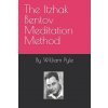The Itzhak Bentov Meditation Method The Itzhak Bentov Meditation Method