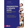 Diagnostika a terapie ADHD - Michal Miovský Diagnostika a terapie ADHD - Michal Miovský