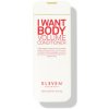 ELEVEN Australia I Want Body Volume Conditioner 300 ml ELEVEN Australia I Want Body Volume Conditioner 300 ml