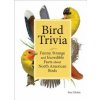 Bird Trivia (Stan Tekiela)(Pevná) Bird Trivia (Stan Tekiela)(Pevná)