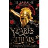 The Ares Trials (Eliza Raine)(Brožovaná) The Ares Trials (Eliza Raine)(Brožovaná)