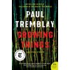 Growing Things and Other Stories (Paul Tremblay)(Brožovaná) Growing Things and Other Stories (Paul Tremblay)(Brožovaná)