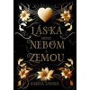 Láska medzi nebom a zemou