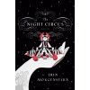 The Night Circus - Erin Morgenstern The Night Circus - Erin Morgenstern