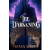 The Darkening (Sunya Mara) The Darkening (Sunya Mara)
