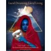 LUCID DREAMING LUCID LIVING (BURTON NISHA)(Pevná) LUCID DREAMING LUCID LIVING (BURTON NISHA)(Pevná)