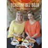 Schudni bez boja - Zuzana Vačková, Katarína Skybová Schudni bez boja - Zuzana Vačková, Katarína Skybová