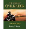 The Story of Civilization: Volume II - The Medieval World Teacher's Manual (Phillip Campbell)(Brožovaná) The Story of Civilization: Volume II - The Medieval World Teacher's Manual (Phillip Campbell)(Brožovaná)