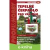E-kniha Tepelné čerpadlo pro váš dům - Robert Karlík E-kniha Tepelné čerpadlo pro váš dům - Robert Karlík