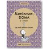 Montessori doma 0 - 3 roky