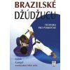 Brazilské Džúdžucu - Technika pro pokročilé, Gurgel Fabio, 2009 Brazilské Džúdžucu - Technika pro pokročilé, Gurgel Fabio, 2009