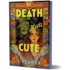 Death Meets Cute Death Meets Cute