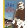Václav Mašek Věrné sparťanské srdce - Mašek Václav Václav Mašek Věrné sparťanské srdce - Mašek Václav