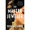 The Master Jeweler - Weina Dai Randel The Master Jeweler - Weina Dai Randel