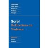 Sorel: Reflections on Violence (Georges Sorel)(Brožovaná) Sorel: Reflections on Violence (Georges Sorel)(Brožovaná)
