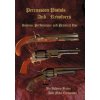 Percussion Pistols and Revolvers (Mike Cumpston)(Pevná) Percussion Pistols and Revolvers (Mike Cumpston)(Pevná)