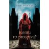 Komu to prospívá - Pavel Hrdlička Komu to prospívá - Pavel Hrdlička